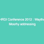 HRDI Conference 2012 : Waytha Moorhy addressing at HRDI conference(Part-3)