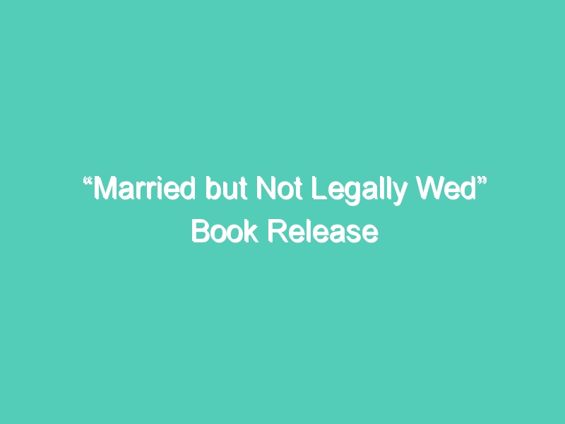 “Married but Not Legally Wed” Book Release Inaugural Function ; Part -2