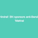 Hindraf: BN sponsors anti-Bersih ‘Makkal Sakthi’ group