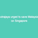 Putrajaya urged to save Malaysian on Singapore death row