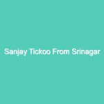Sanjay Tickoo From Srinagar