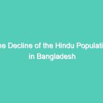 The Decline of the Hindu Population in Bangladesh