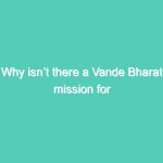 Why isn’t there a Vande Bharat mission for India’s migrant workers to get home?