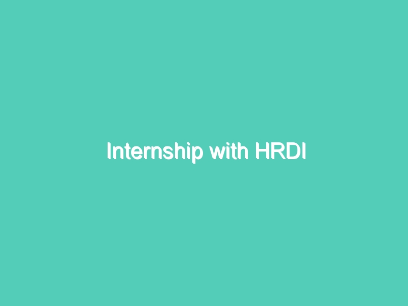 Internship with HRDI