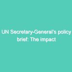 UN Secretary-General’s policy brief: The impact of COVID-19 on women