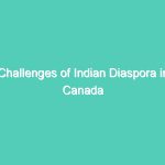 Challenges of Indian Diaspora in Canada Indo-Canadians