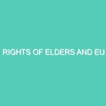 RIGHTS OF ELDERS AND EU